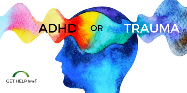 ADHD or Trauma?